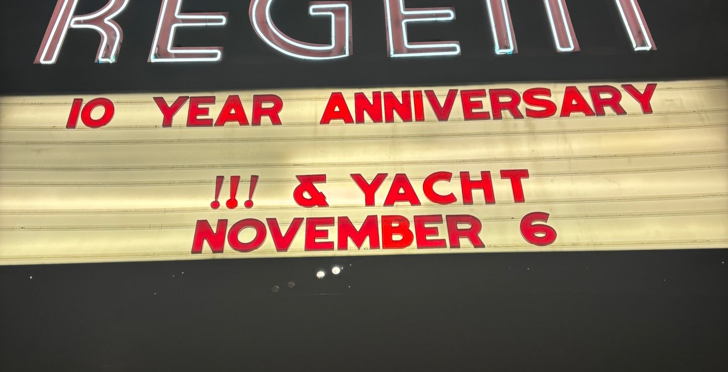 neon sign for The Regent: 10 YEAR ANNIVERSARY !!! & YACHT NOVEMBER 6